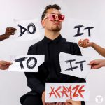 ACRAZE- Do It To It
