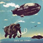 Capital Cities- Safe And Sound