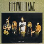 Fleetwood Mac- Hold Me