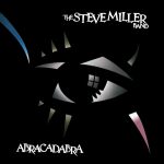 Steve Miller Band- Abracadabra